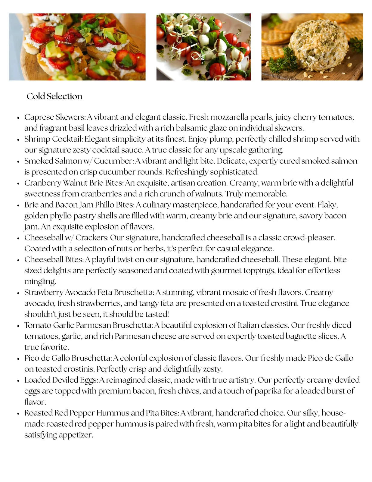 Catering menu featuring three appetizer photos above a "Cold Selection" bulleted list with detailed descriptions of items like caprese skewers.